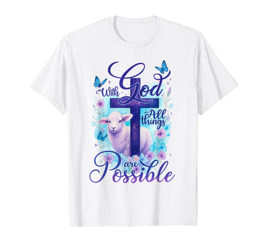 with God All Things are Possible Lamb Cross Bible Verse T-Shirt