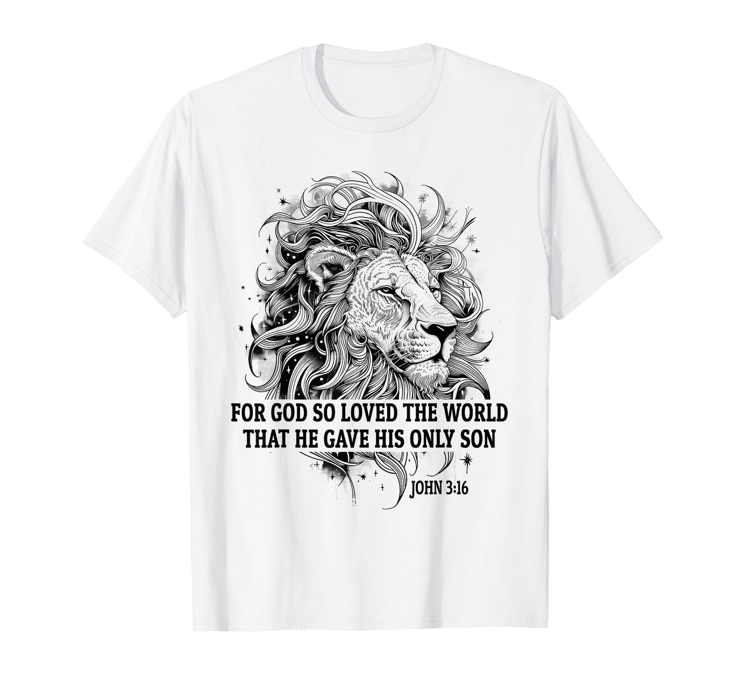 John 3:16 for God So Loved The World Faith Christian Lion T-Shirt
