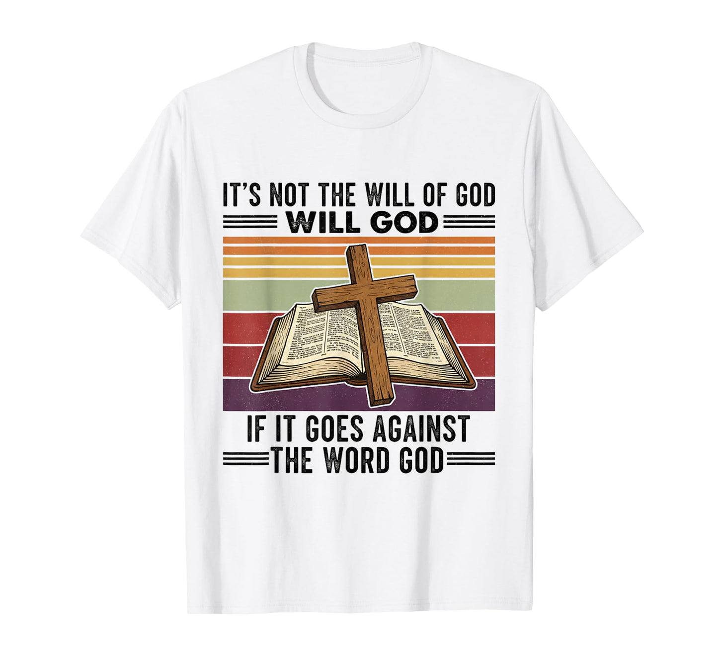 Vintage Retro 70's It's Not The Will of God Christian Lover T-Shirt