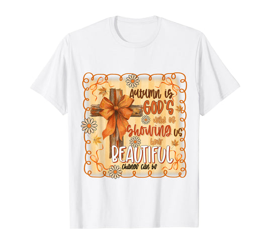 Cross Jesus Autumn is God's Way Showing US Retro Christian T-Shirt