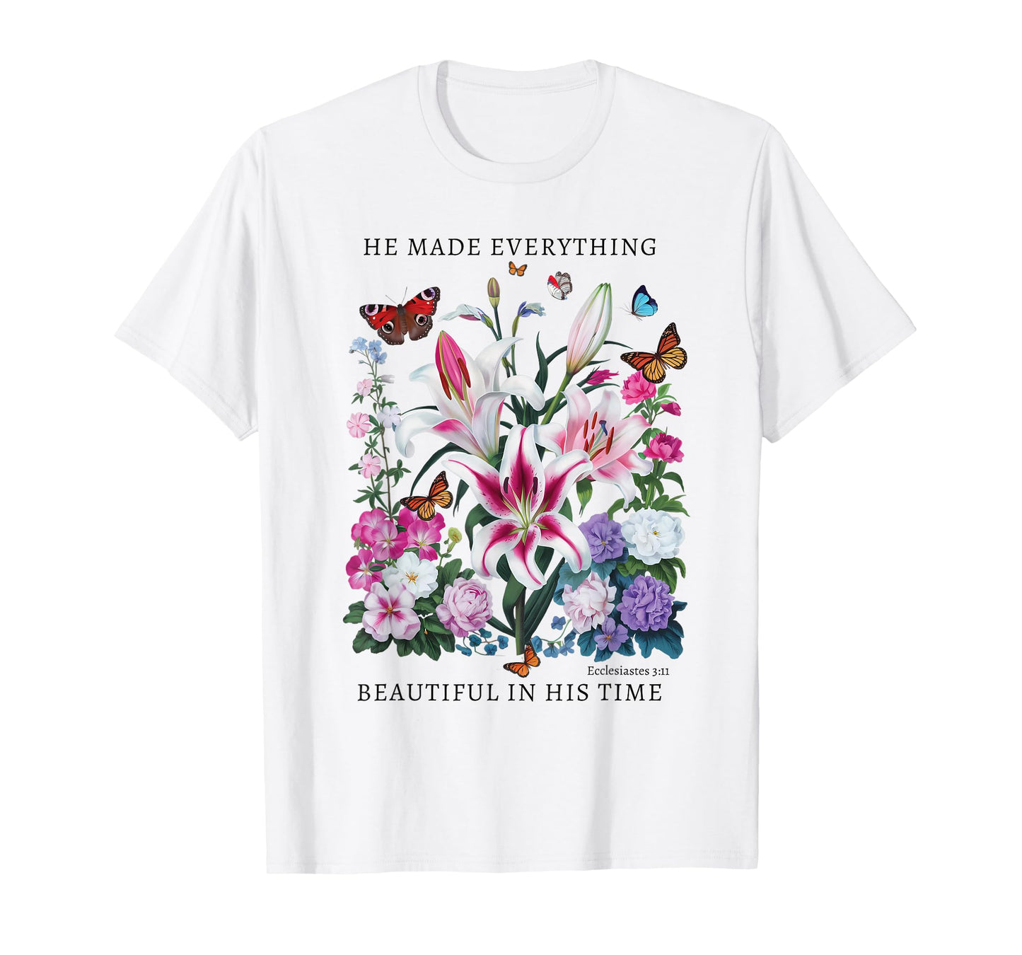 Floral Christian Tee Bible Verse Ecclesiastes 3:11 Butterfly T-Shirt