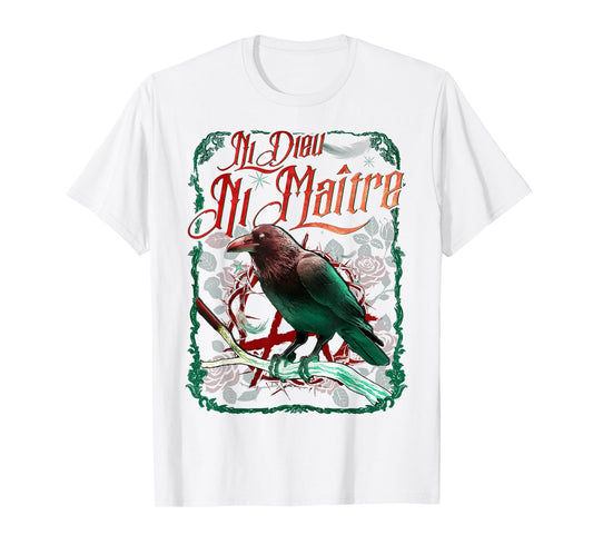 Crow Ni Dieu Ni Maître Statement No God No Master Anti Trump T-Shirt
