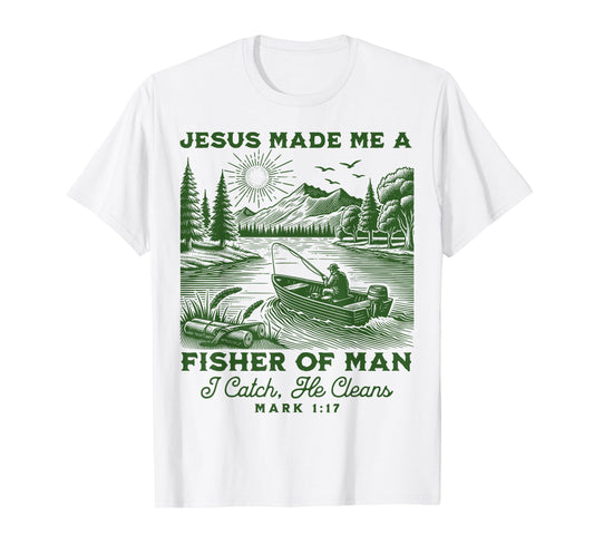 Fisher of Man Mark 1:17 Christian Scripture Jesus Fishing T-Shirt