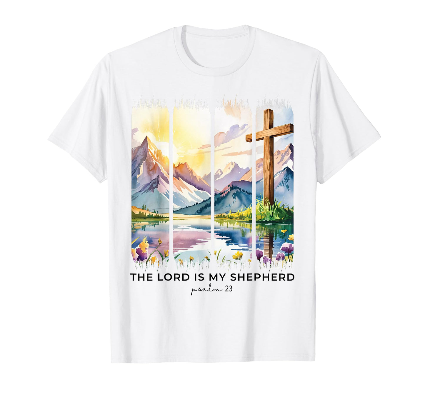 Psalm 23 The Lord is My Shepherd Christian Girl Women Faith T-Shirt