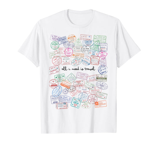 All I Need Is Travel Passport World Stamps Travel Airplane T-Shirt