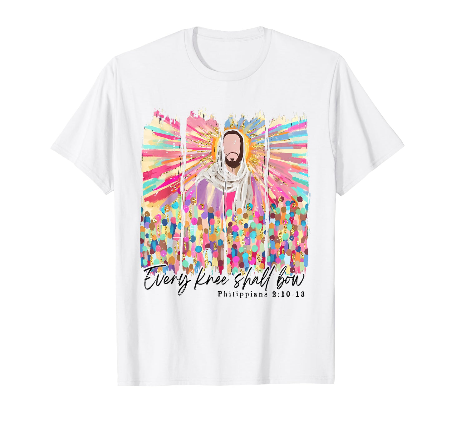 Every Knee Shall Bow Bible Verse Funny Christian Easter Day T-Shirt