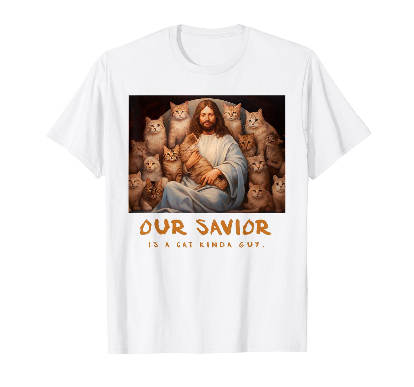 Our Saviour is A Cat Guy! Funny Jesus Christ and Cats T-Shirt