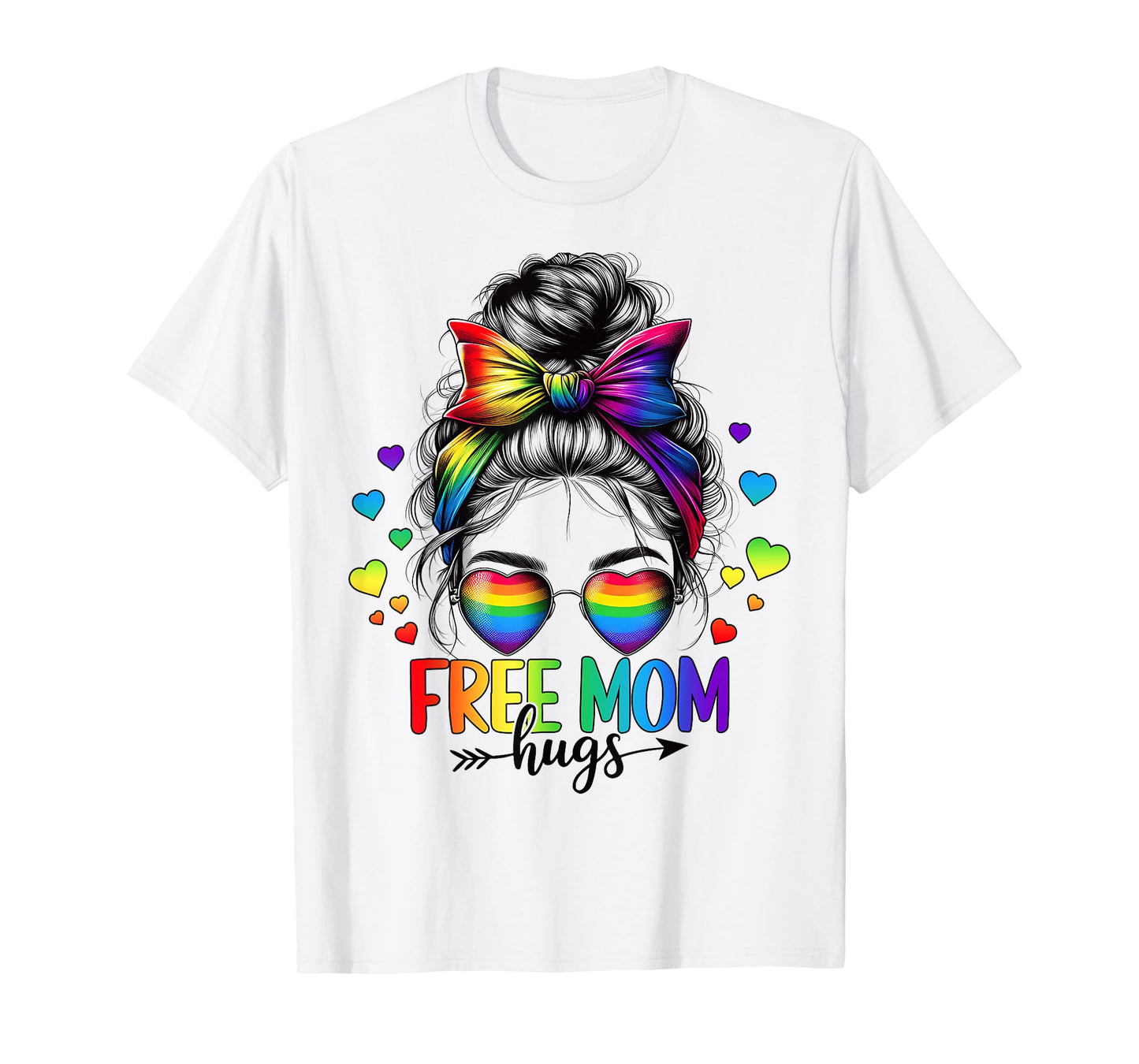 Free Mom Hugs LGBT Flag Messy Bun Trans Gay Pride Rainbow T-Shirt