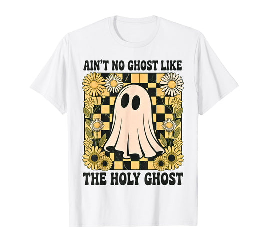 Retro Boho Ain’t No Ghost Like The Holy Ghost, Christian T-Shirt