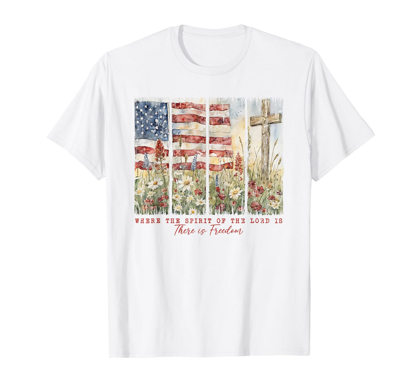 Where The Spirit Of The Lord Is There Is Freedom T-Shirt