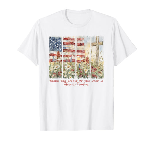 Where The Spirit Of The Lord Is There Is Freedom T-Shirt