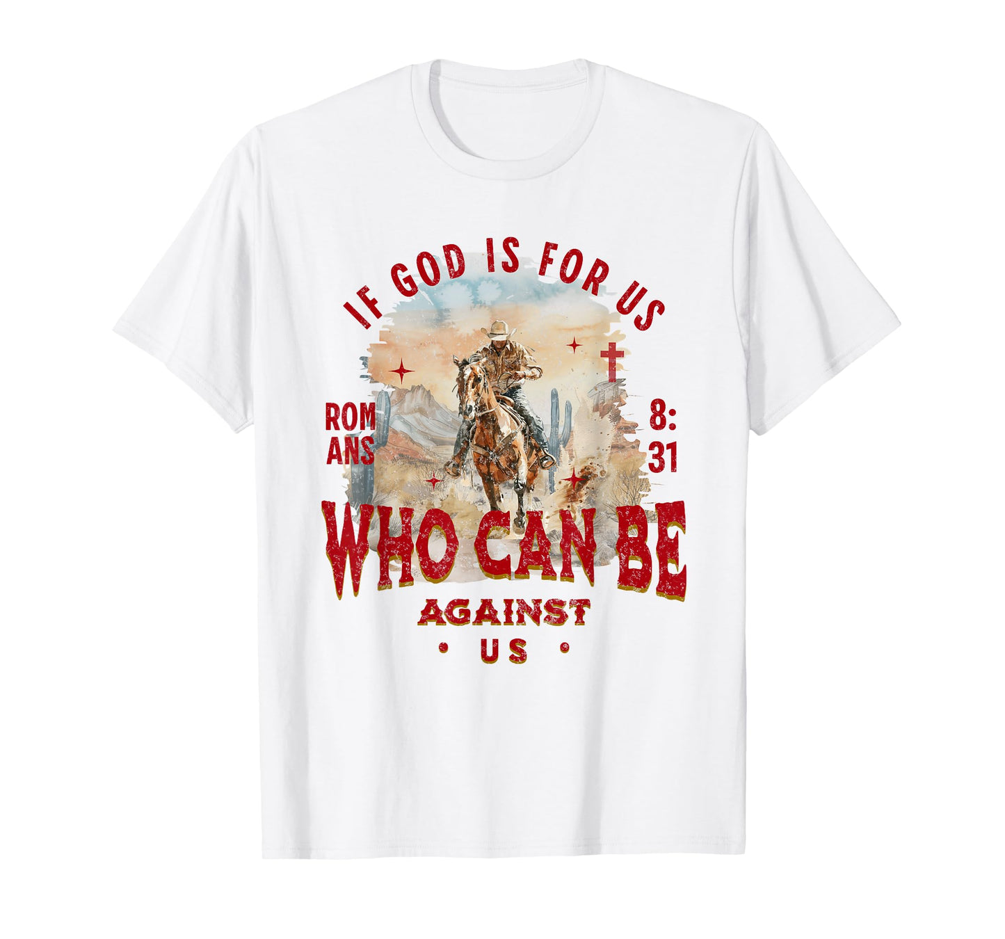 Cowboy Bible Scripture Verse Western Jesus For Mens Faith T-Shirt