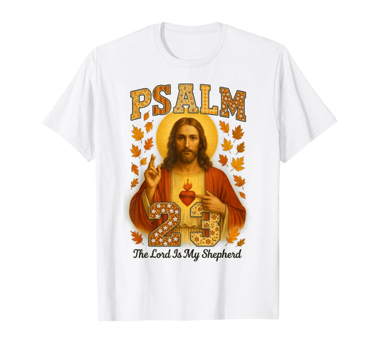 HUGvyn Psalm 23 The Lord is My Shepherd Faith Fall Christian T-Shirt