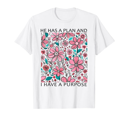 Retro Groovy He Has A Plan and I Have A Purpose Christian T-Shirt