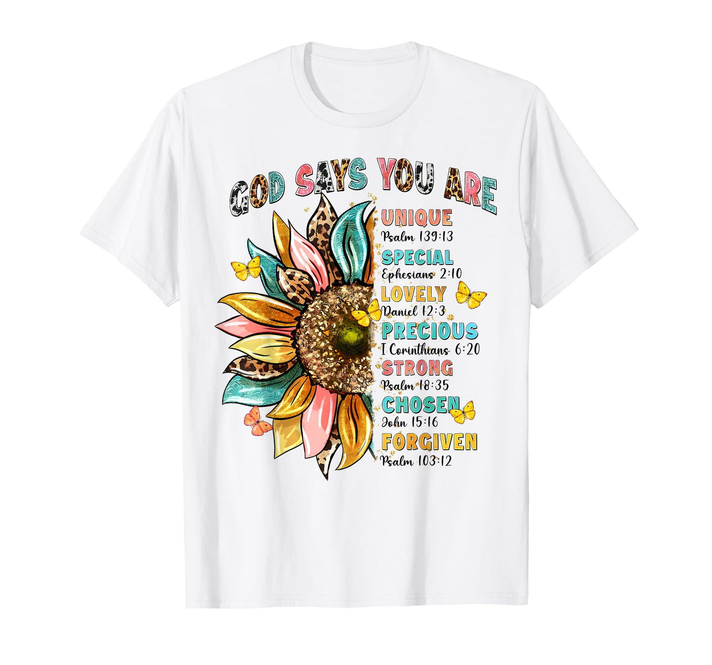 God Says You Are Unique Special Lovely Precious Flower Cross T-Shirt