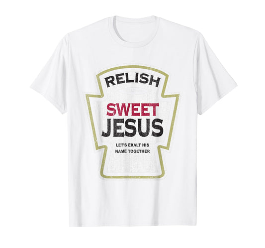 Retro Relish Sweet Jesus Funny Christian Parody T-Shirt