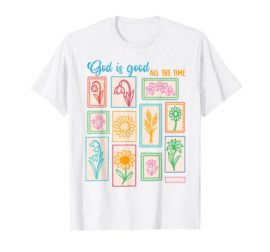 Christian Floral Postage Stamp God is A Good All The Time T-Shirt