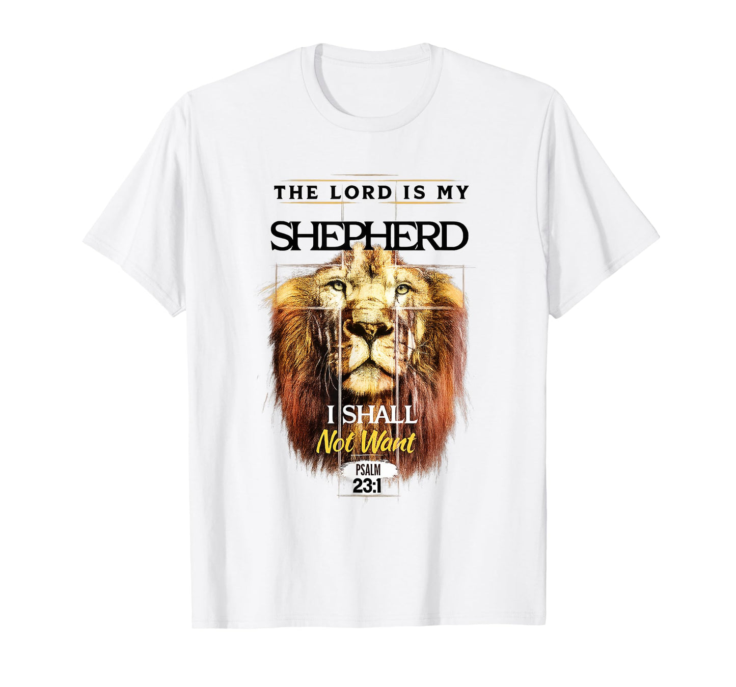 The Lord is My Shepherd Psalm 23 Christian Verse T-Shirt