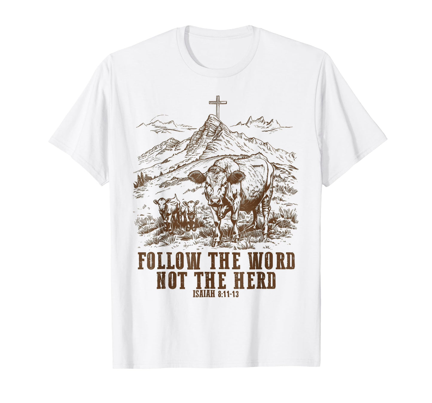 Cow Follow the Word Not the Herd T-Shirt