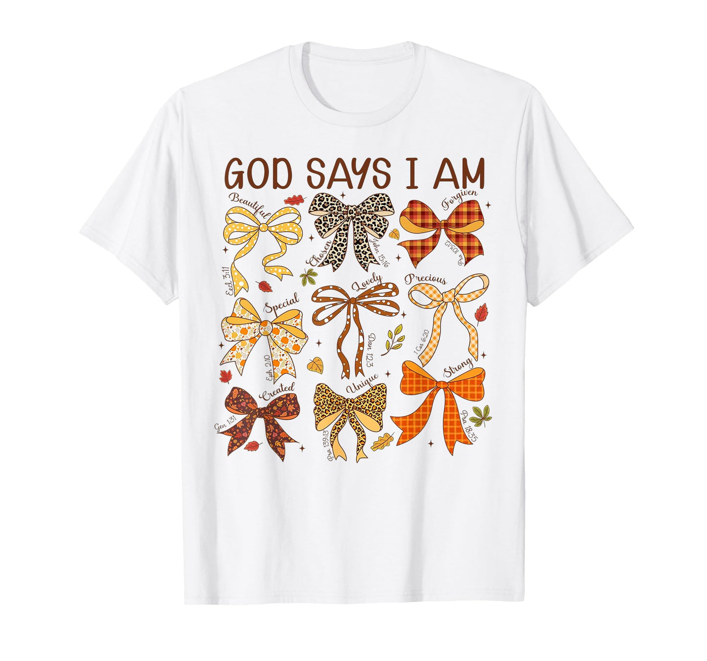 God Says I Am Christian Faith Bow Scripture Verse T-Shirt