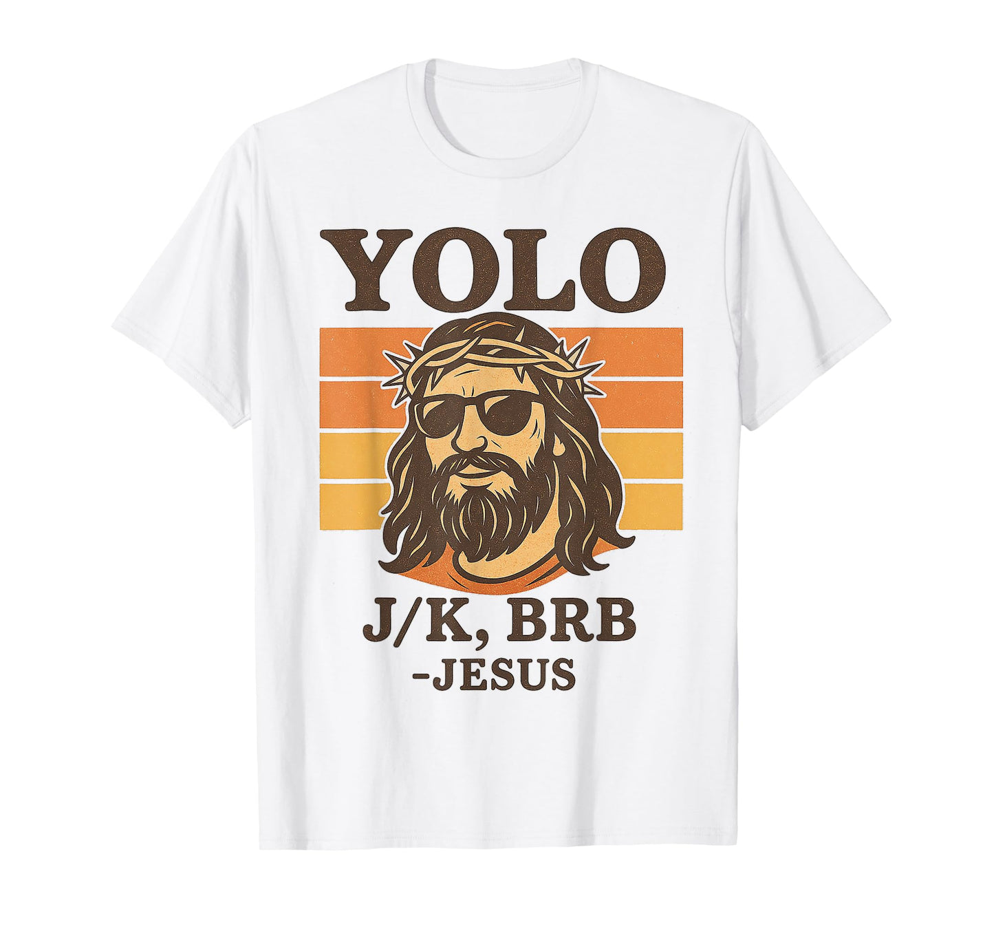 Funny Jesus YOLO JK BRB Retro Christian Easter Gifts T-Shirt