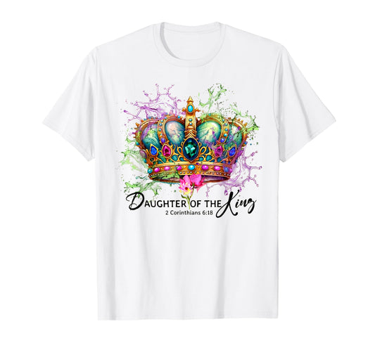 Daughter Of The King Christian Bible Verse Warrior Princess T-Shirt