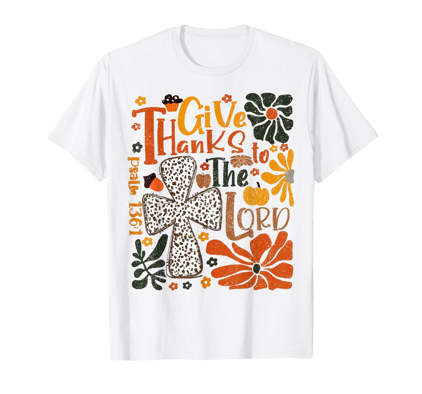Give Thanks to The Lord Pumpkin Fall Christian Thanksgiving T-Shirt
