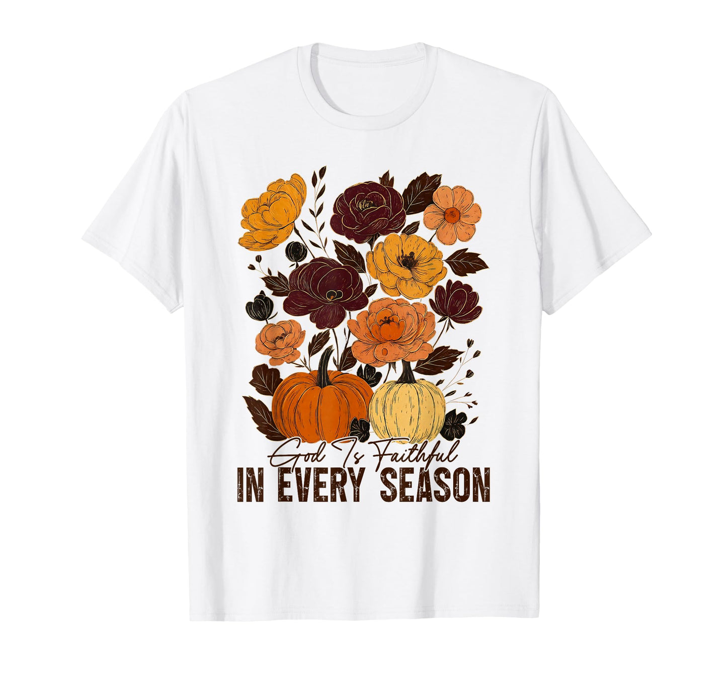 God is Faithful in Every Season Christian Fall Boho Floral T-Shirt