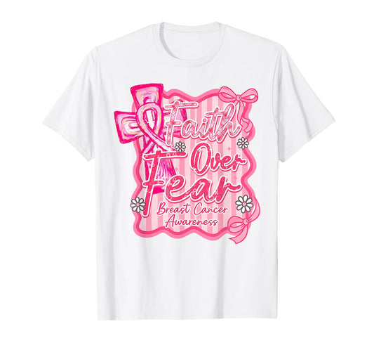 Preppy Faith Over Fear Coquette Pink Ribbon Breast Cancer T-Shirt