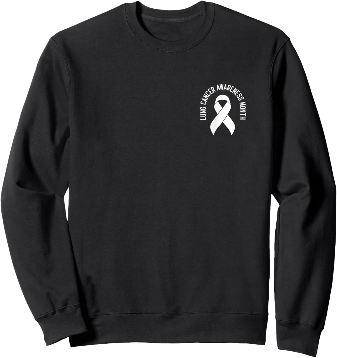Support Lung Cancer Awareness Month White Ribbon Women Men Sweatshirt - Sweatshirt | Black