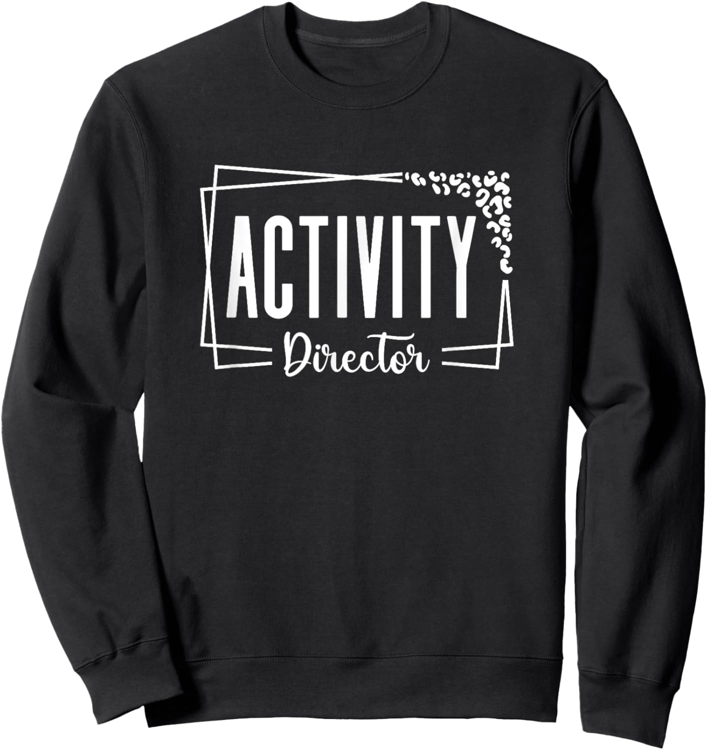 Activity Director Assistant Squad Professionals Week Sweatshirt - Sweatshirt | Black