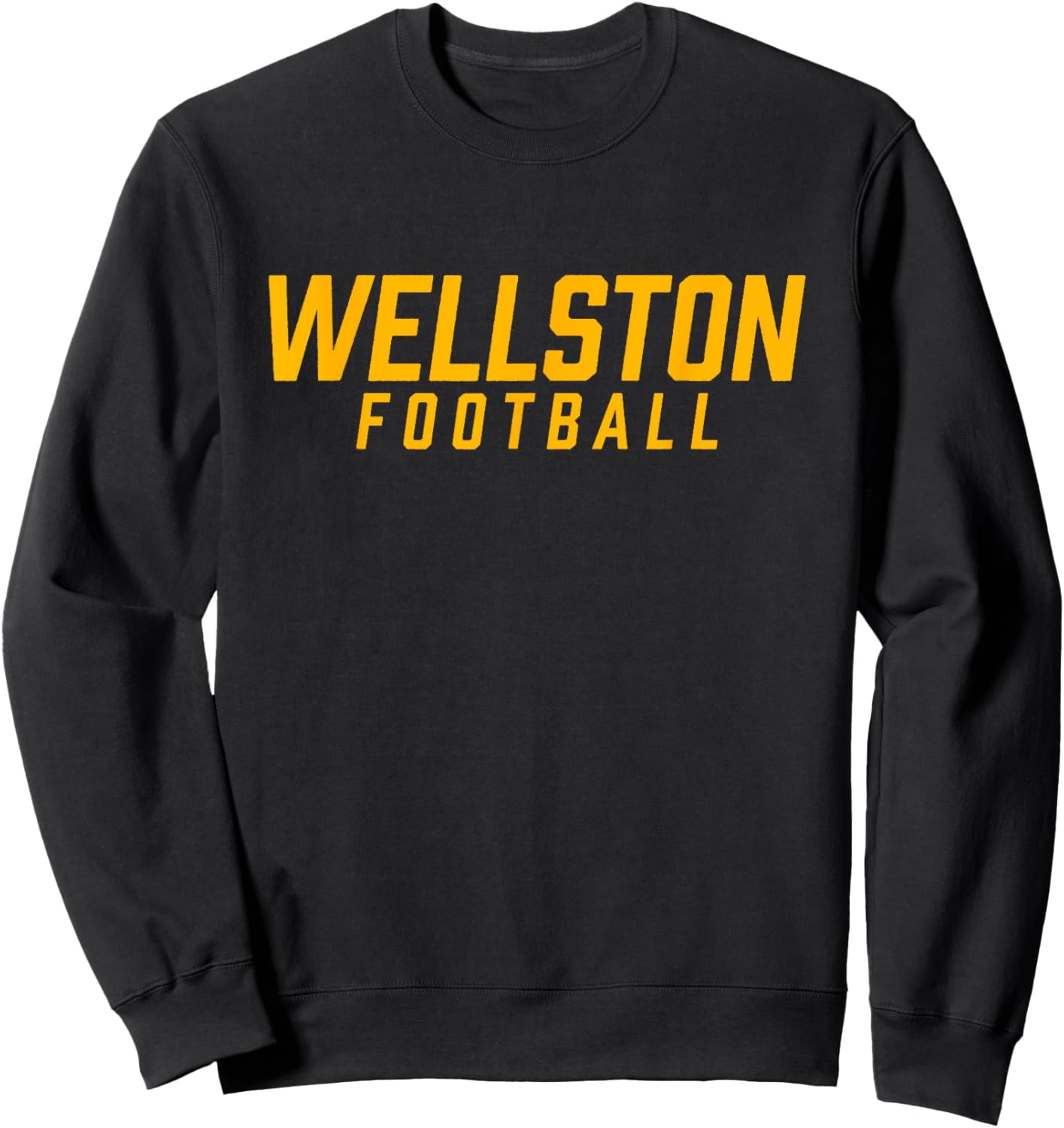 Wellston High School Football Team Sweatshirt - Sweatshirt | Black