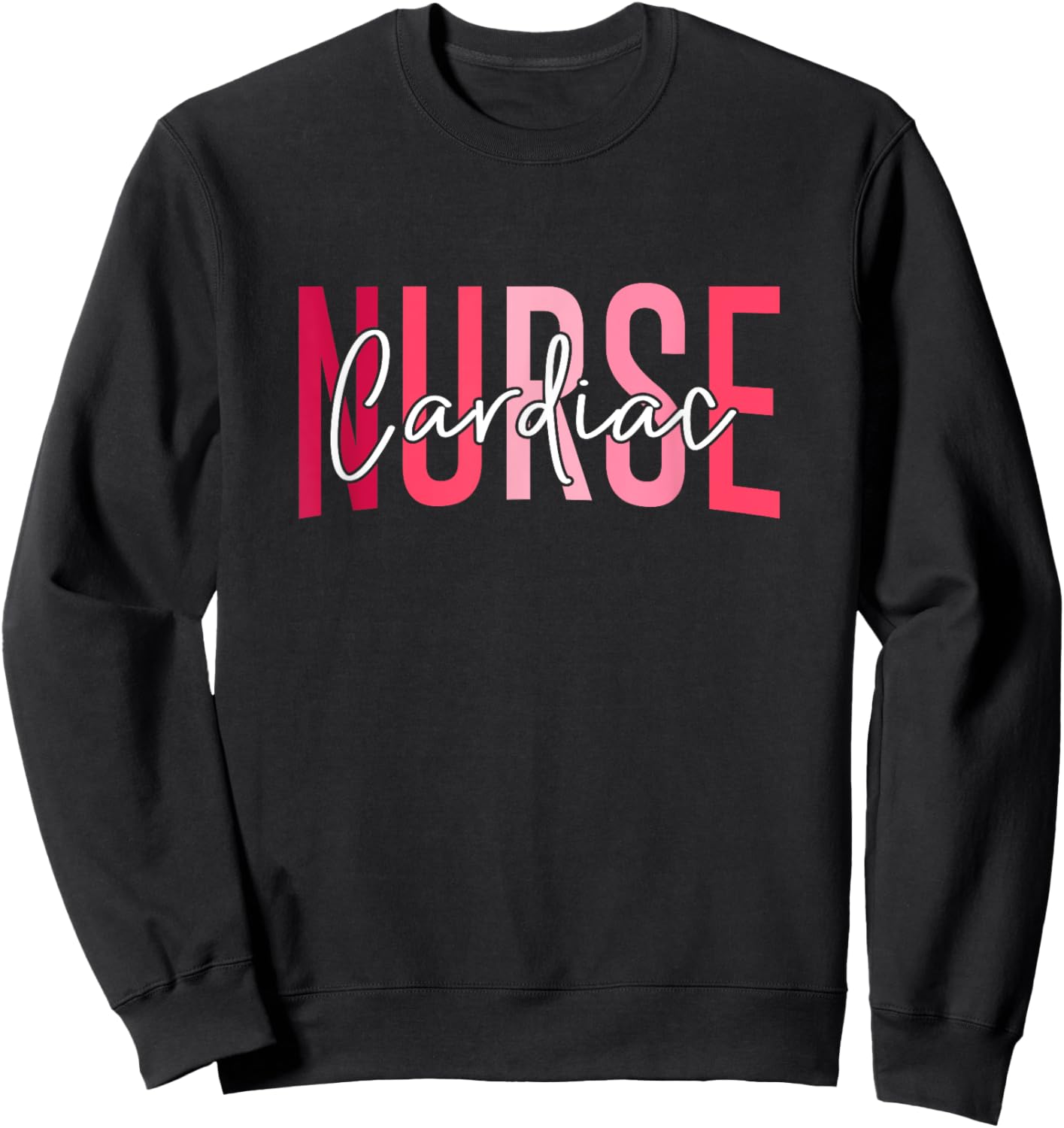 Funny Cardiac Nurse Cicu Cvicu Cardiology Heart Healthcare Sweatshirt - Sweatshirt | Black