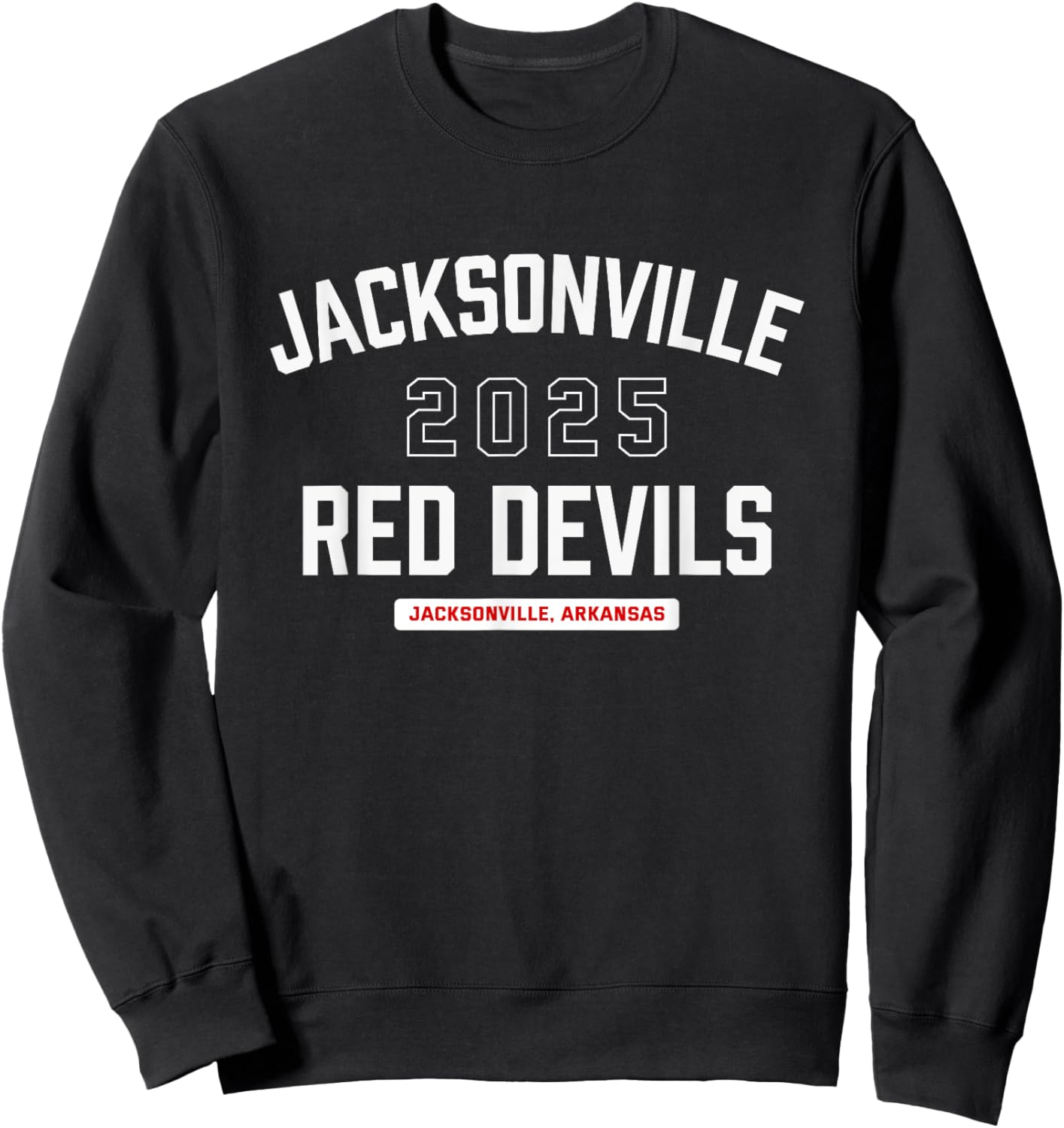 Jacksonville Red Devils Jacksonville, Arkansas 2025 Sweatshirt - Sweatshirt | Black