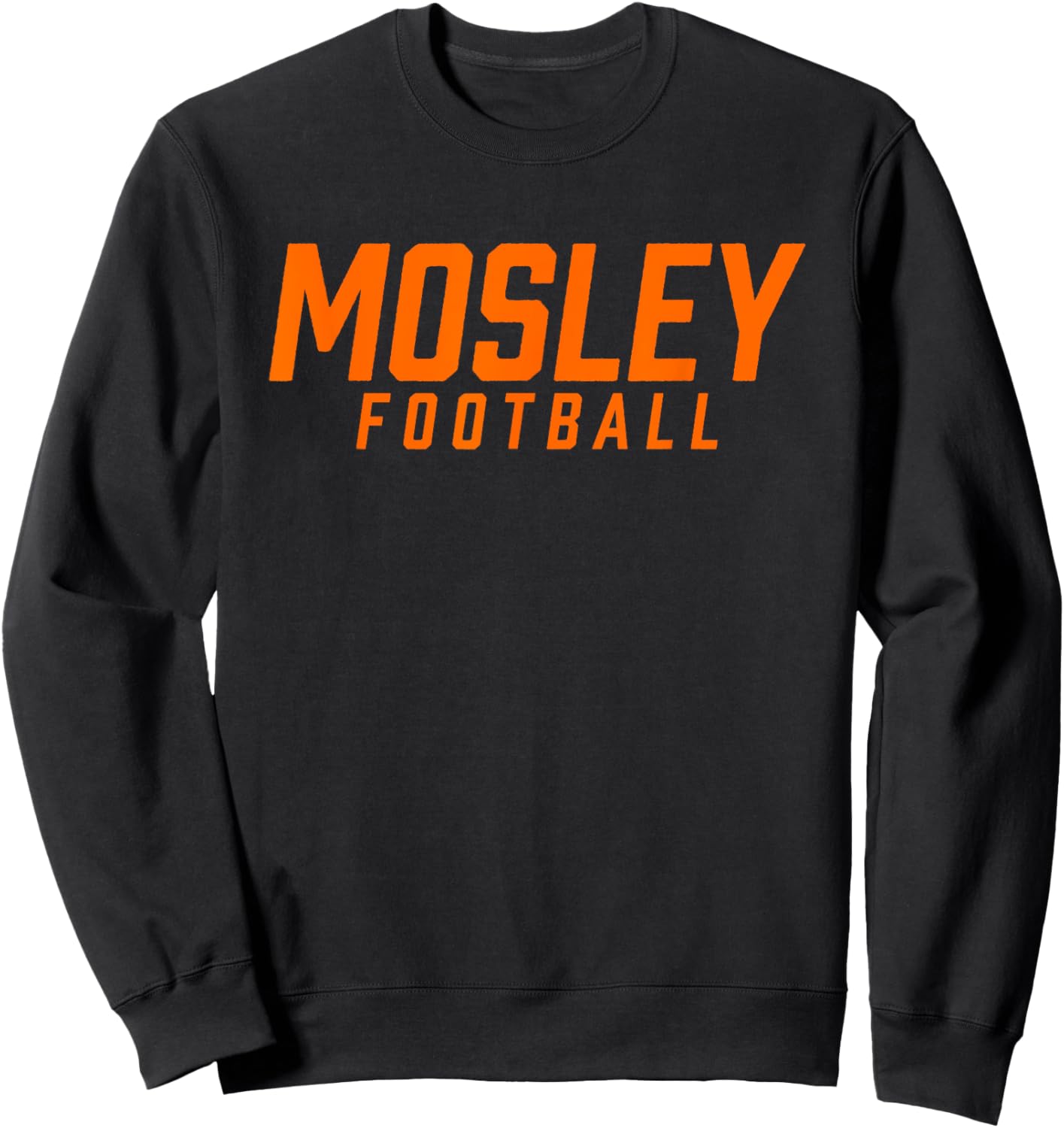 Mosley High School Football Team Sweatshirt - Sweatshirt | Black