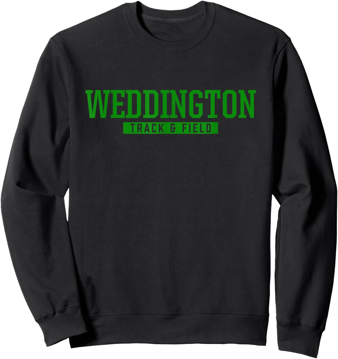 Weddington High School Track & Field Sweatshirt - Sweatshirt | Black