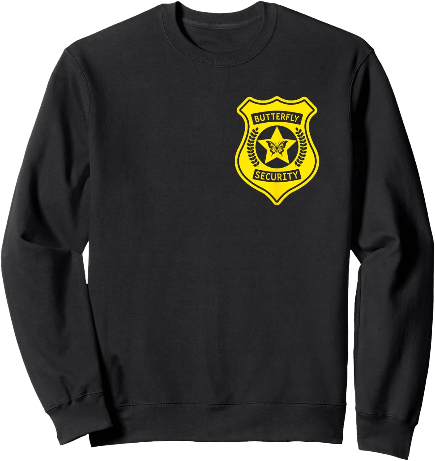 Butterfly Security Badge Halloween Costume For Dad Sweatshirt - Sweatshirt | Black