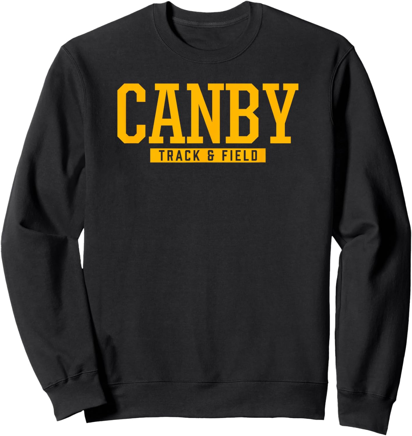 Canby High School Track & Field Sweatshirt - Sweatshirt | Black