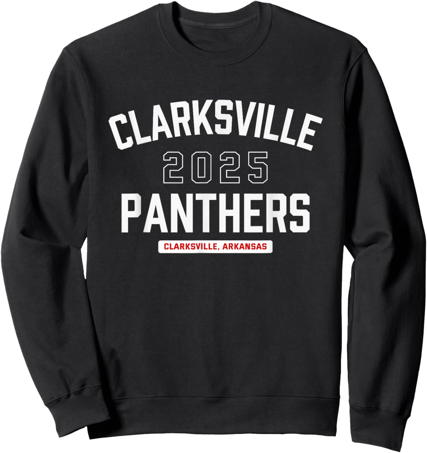 Clarksville Panthers Clarksville, Arkansas 2025 Sweatshirt - Sweatshirt | Black