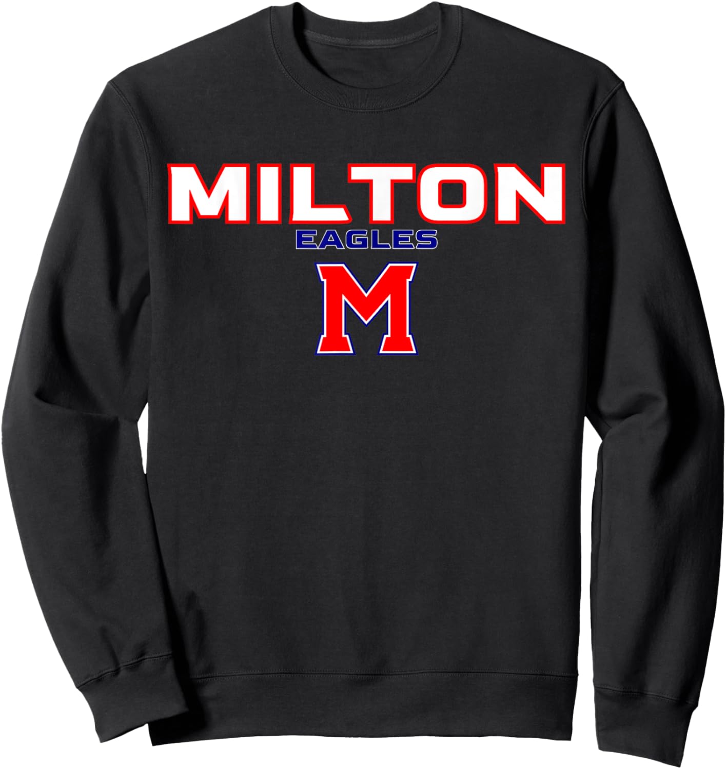 Milton High School Eagles Stacked Sweatshirt - Sweatshirt | Black