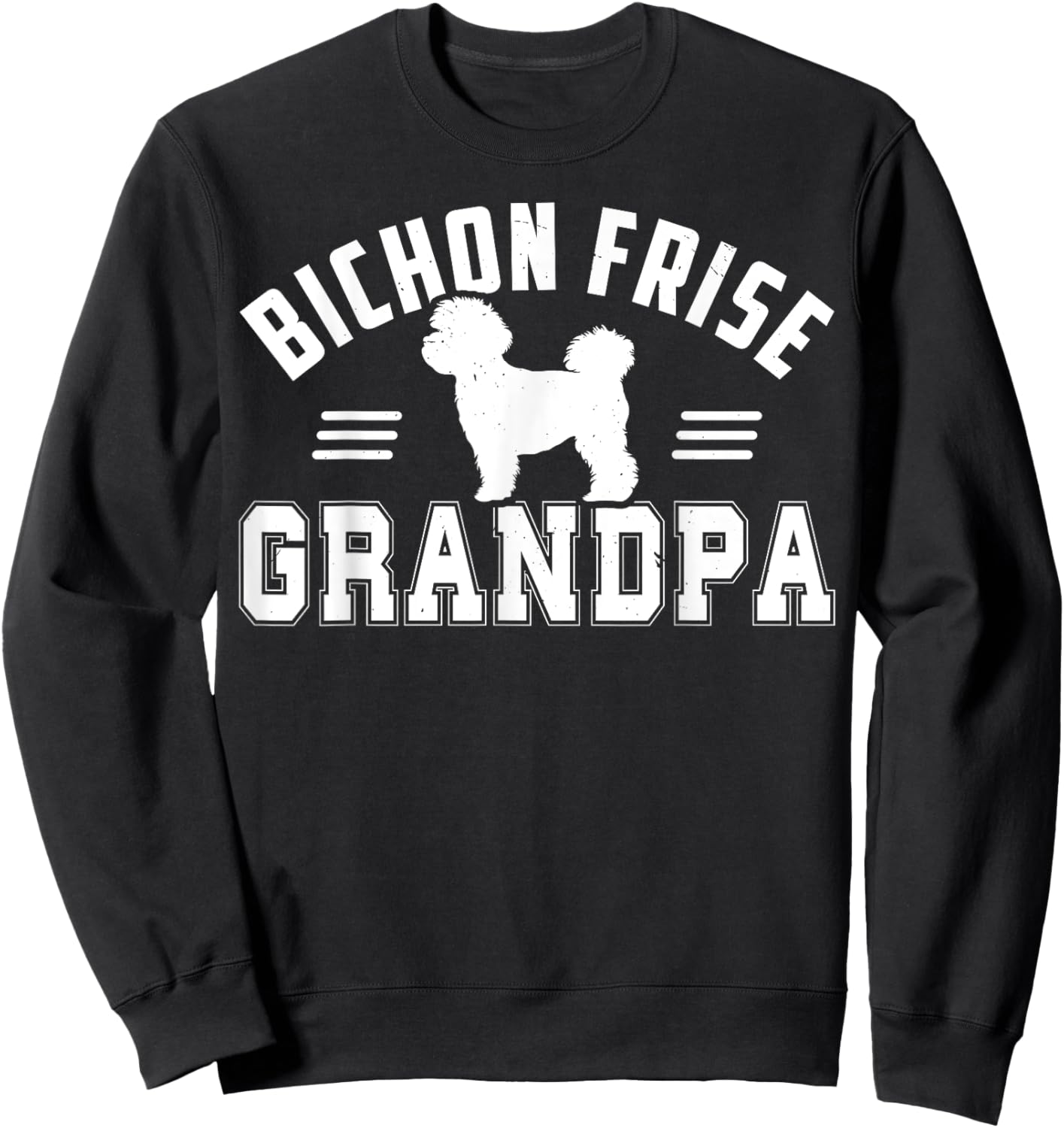 Bichon Frise Grandpa Bichon Frise Dog Women Sweatshirt - Sweatshirt | Black