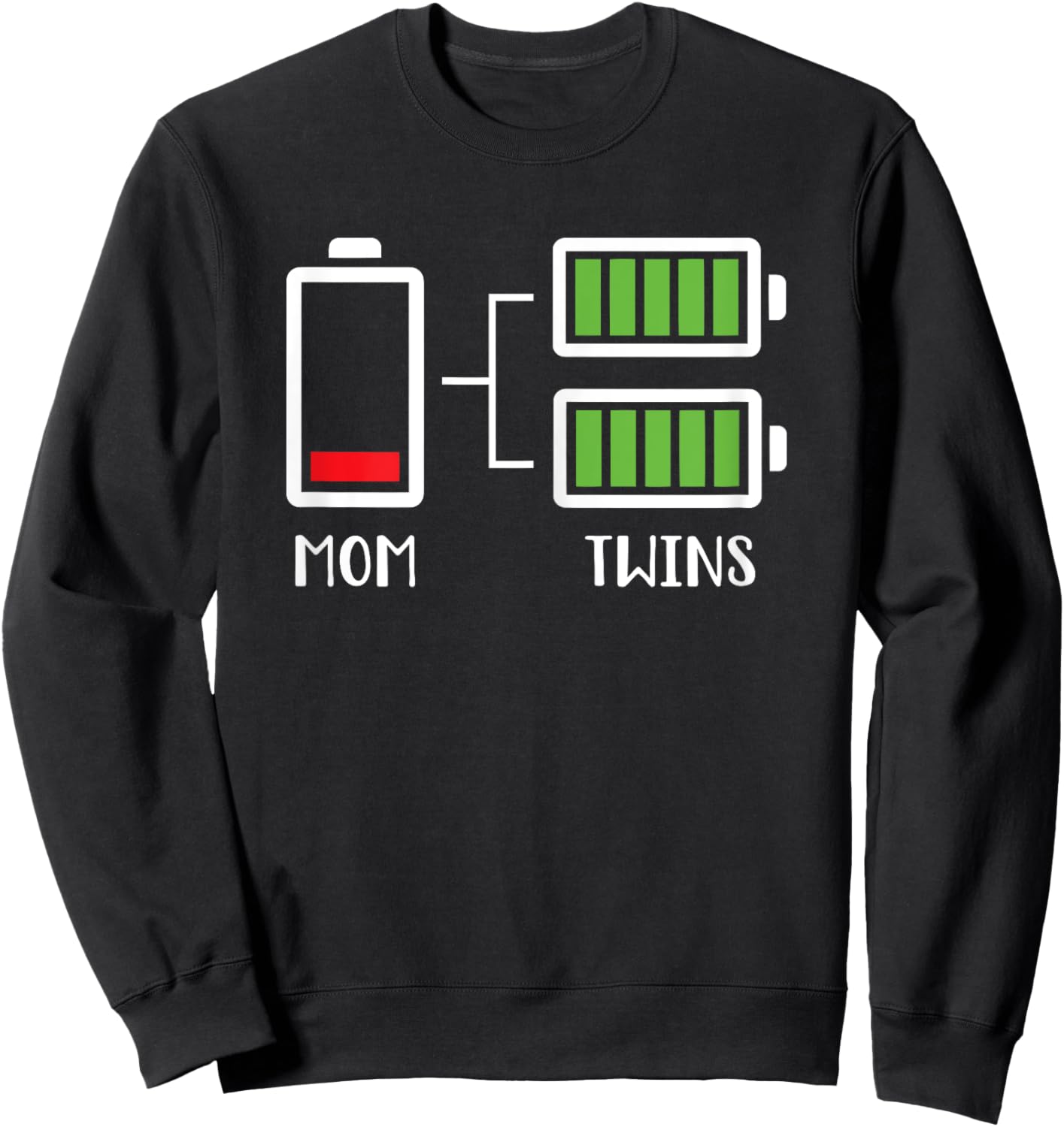 Twin Mama Funny Tired Low Cute Mom of Twins Mom Low Battery Sweatshirt - Sweatshirt | Black