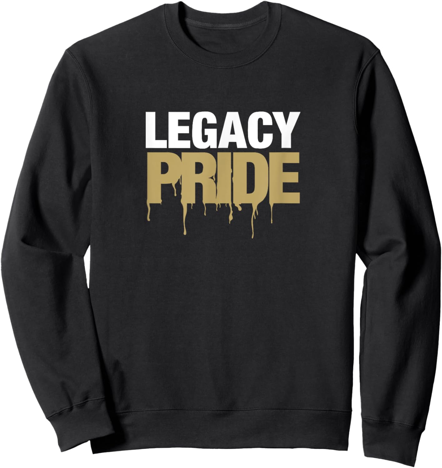 Legacy High School PRIDE Sweatshirt - Sweatshirt | Black