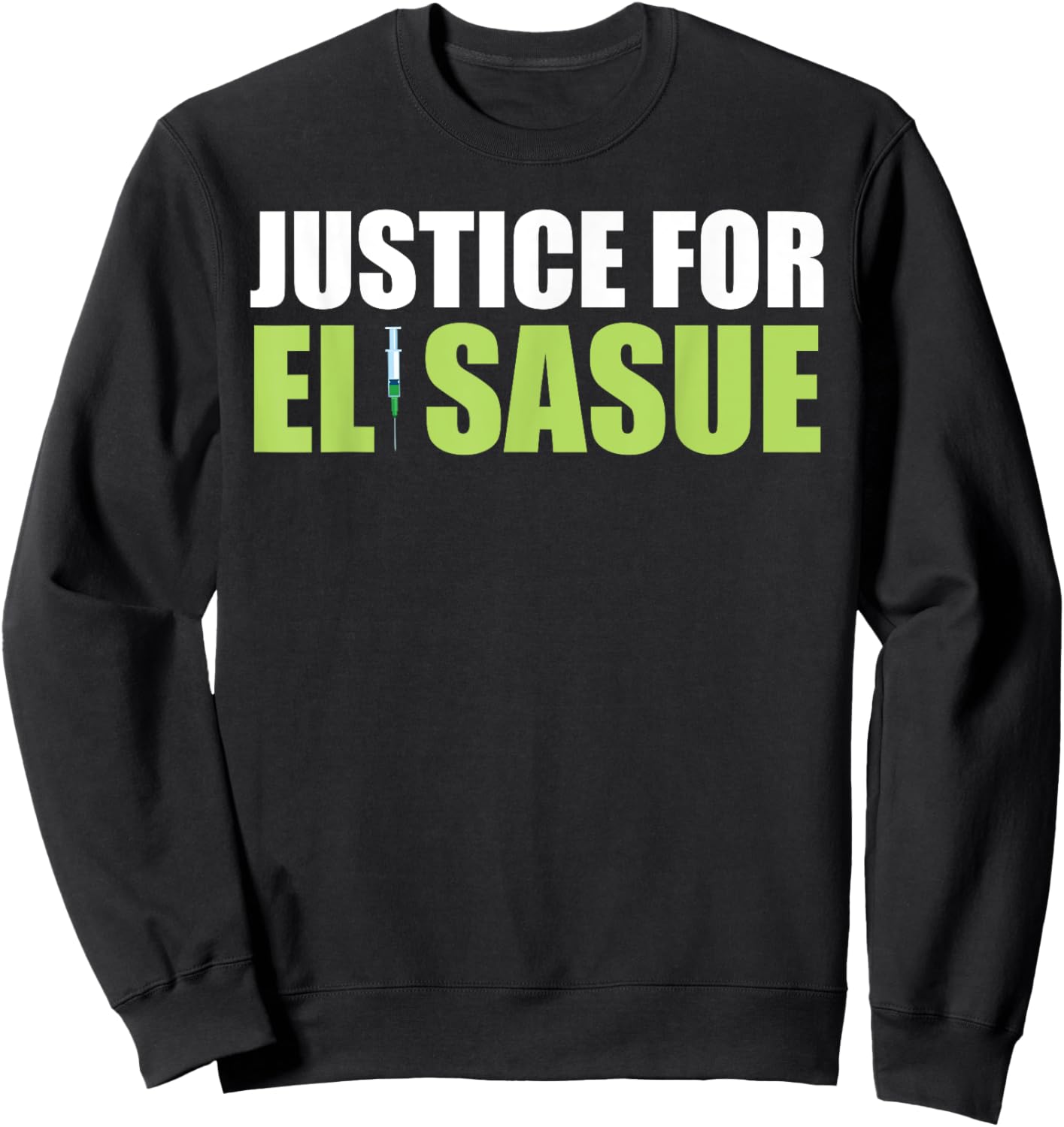 Justice For Elisasue Funny Apparel Sweatshirt - Sweatshirt | Black