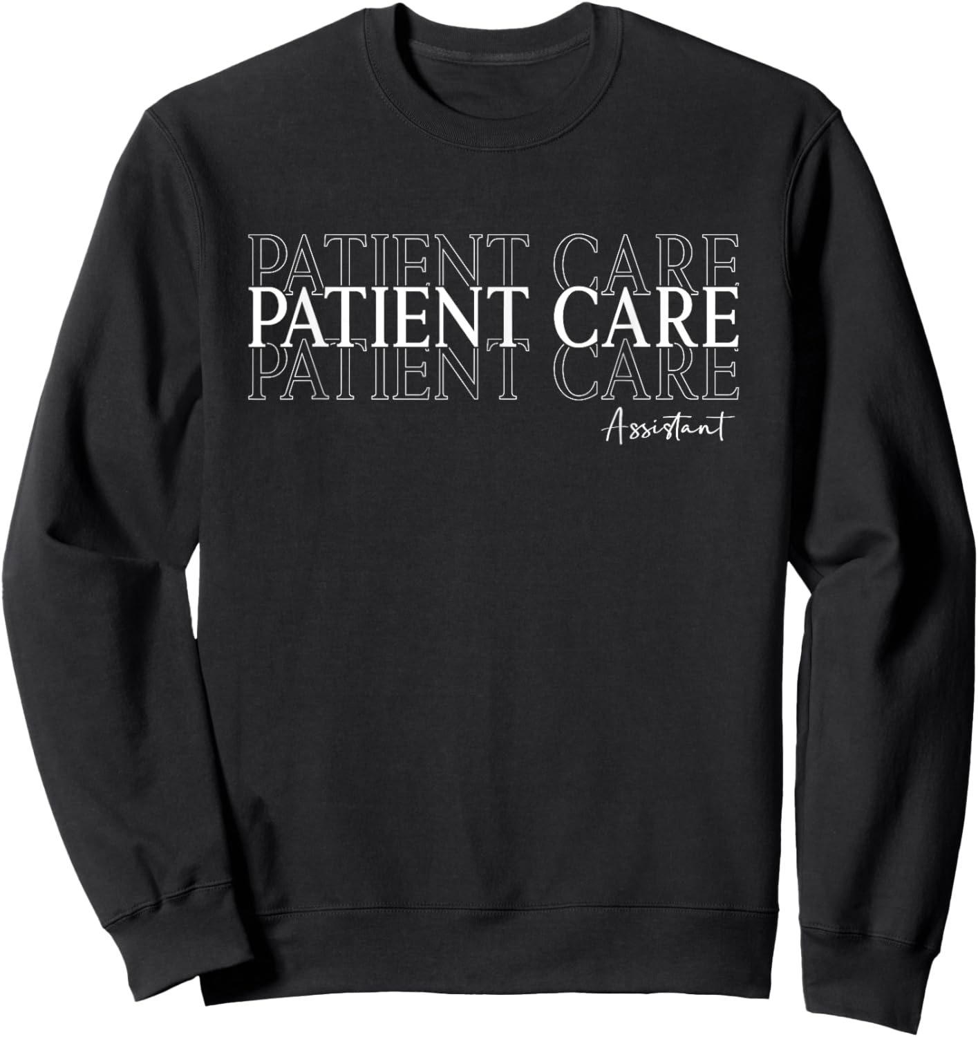 Patient Care Assistant PCA Appreciation Week Healthcare Sweatshirt - Sweatshirt | Black