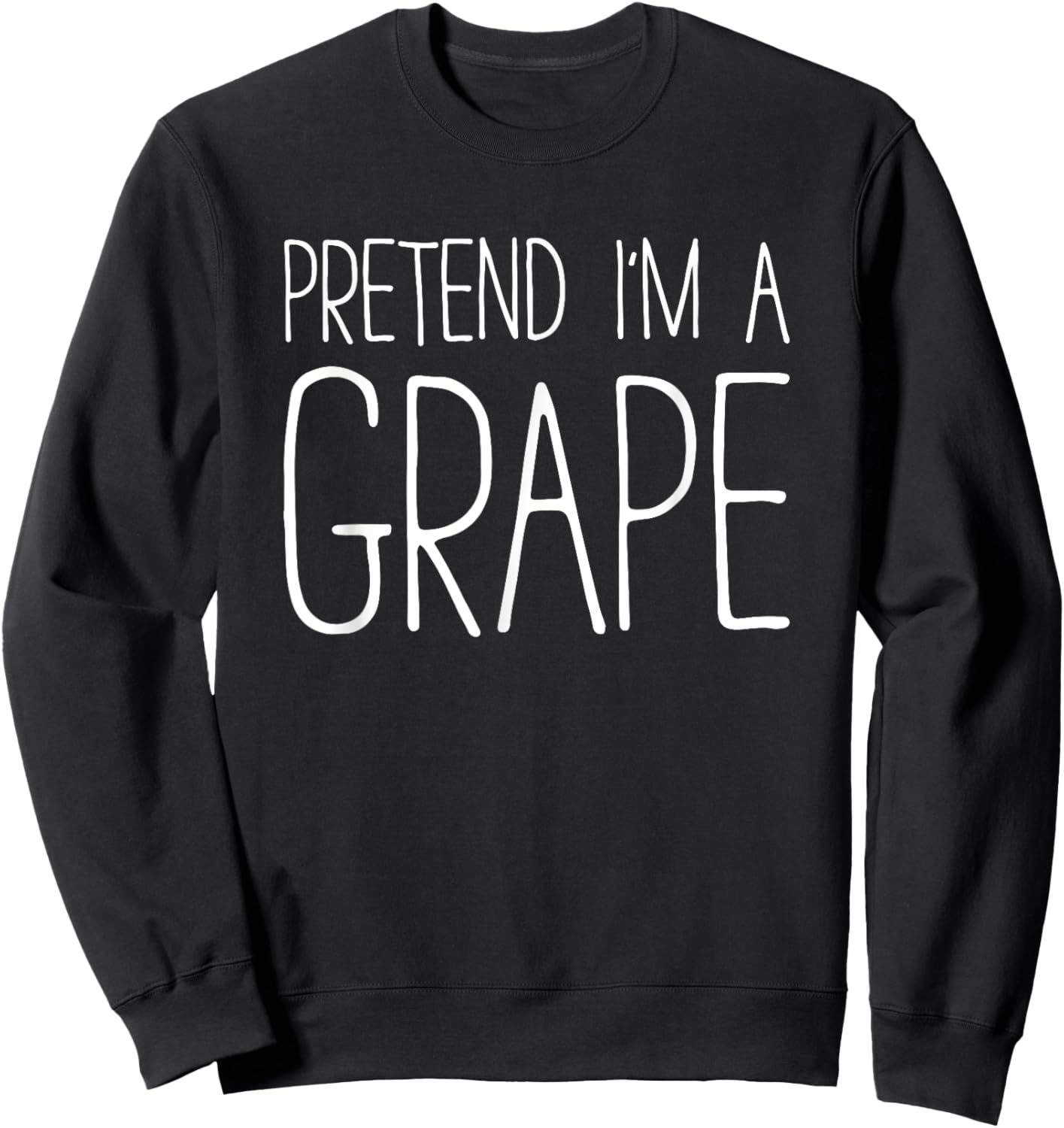 Pretend I'm A Grape Shirt Adult Kids Men Women Costume Sweatshirt - Sweatshirt | Black