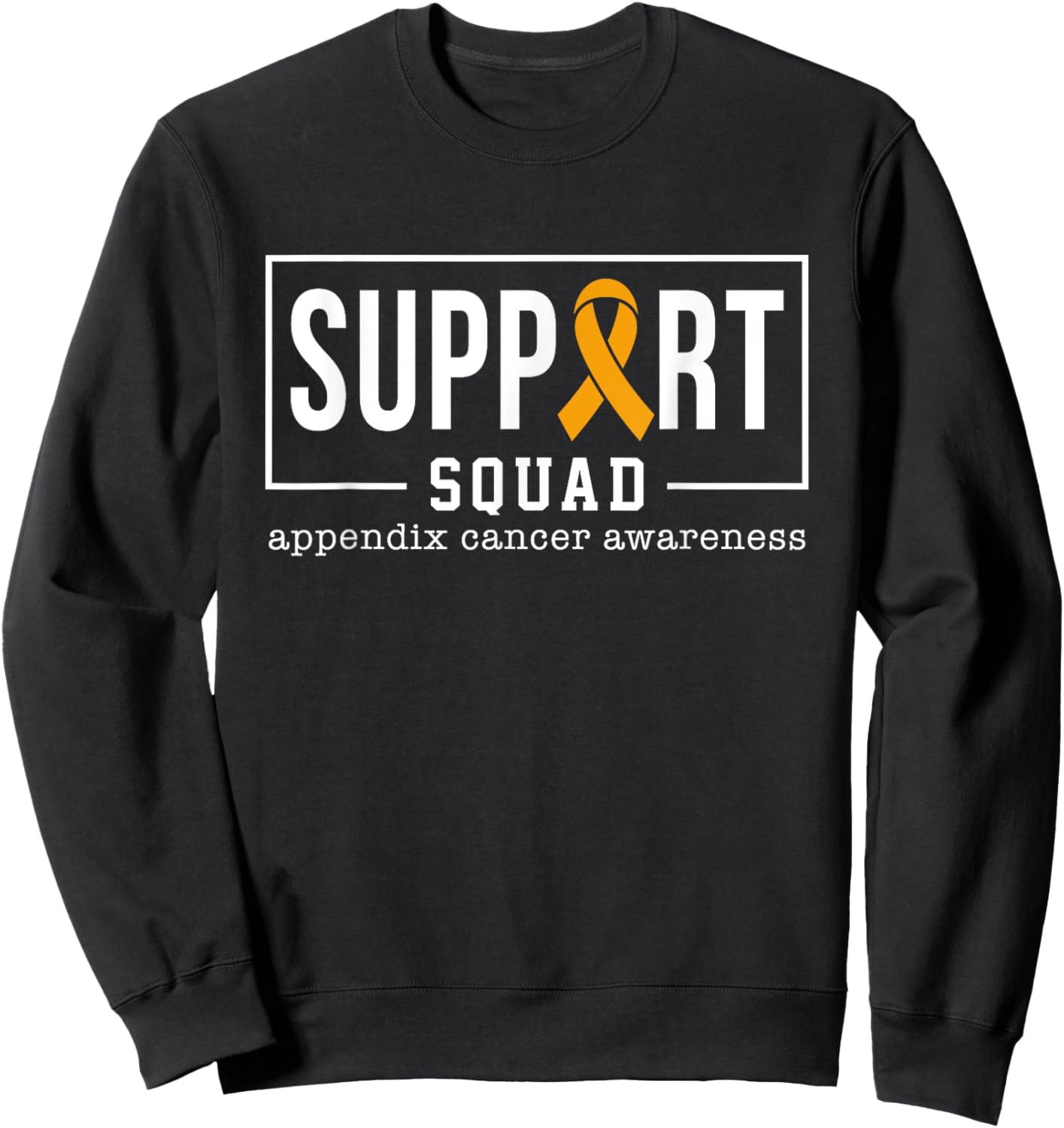 Appendix Cancer Fighter Men Women Appendix Cancer Awareness Sweatshirt - Sweatshirt | Black