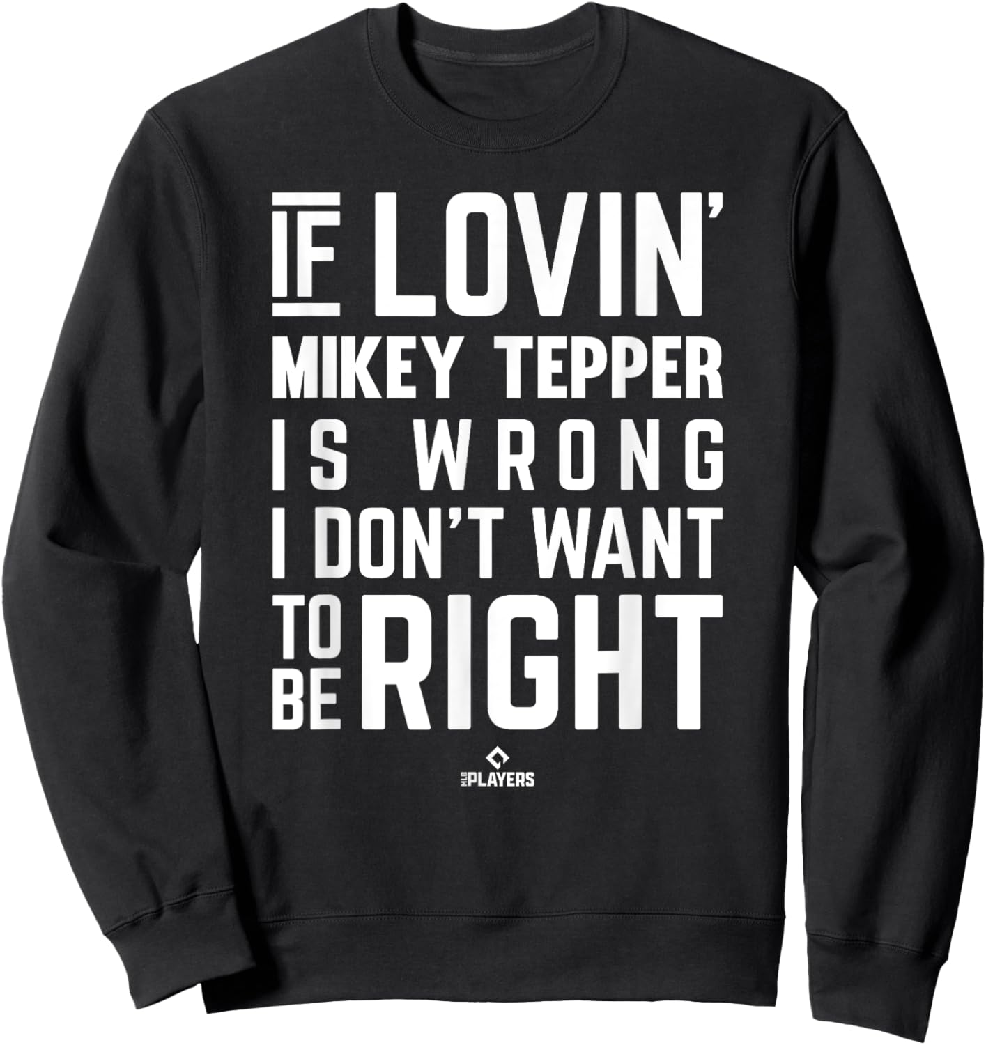 If Loving Mikey Tepper Prospect Baseball Fan Gear Sweatshirt - Sweatshirt | Black