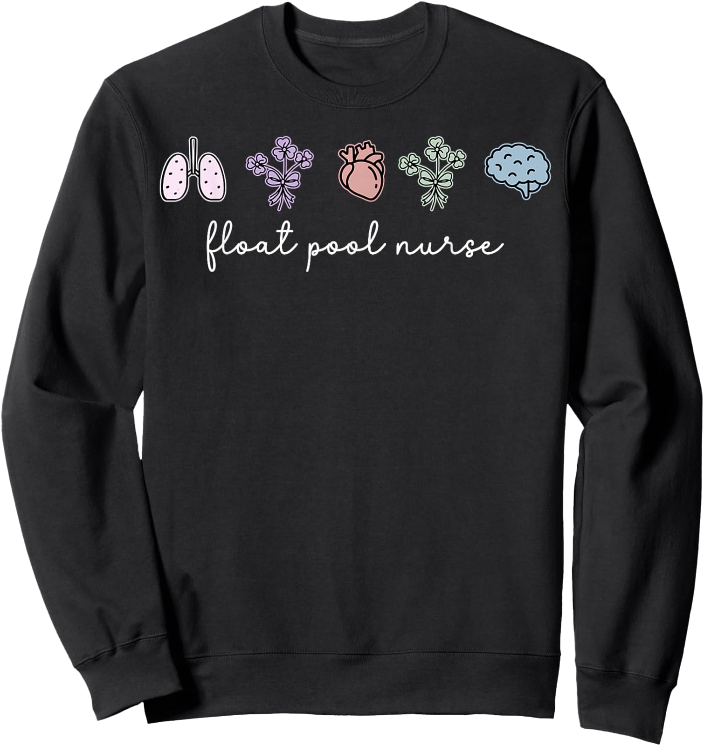 Boho Floral Float Pool Nurse Emergency Medicine Graduation Sweatshirt - Sweatshirt | Black