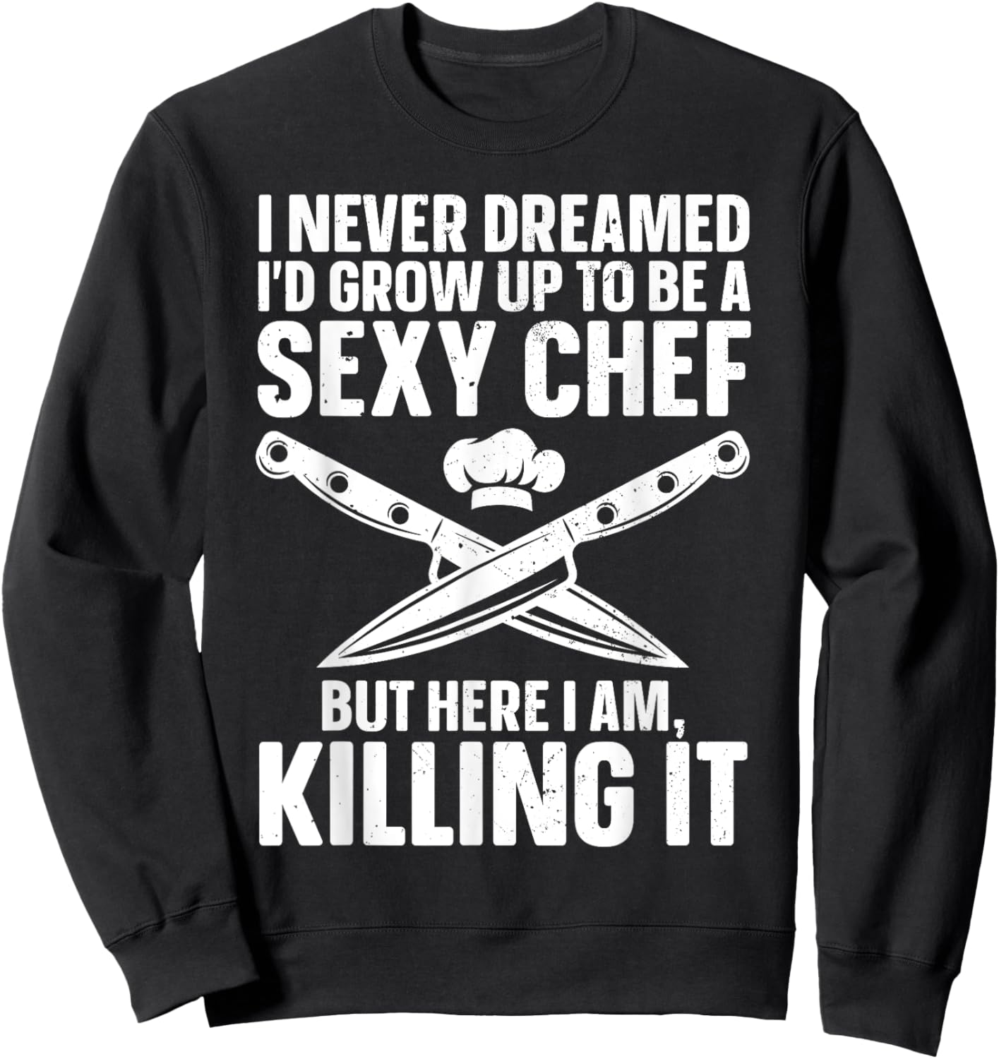 Funny Chef Design Women Cooking Culinary Cook Chef Sweatshirt - Sweatshirt | Black